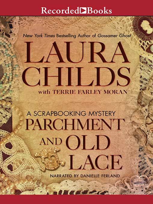 Title details for Parchment and Old Lace by Laura Childs - Available